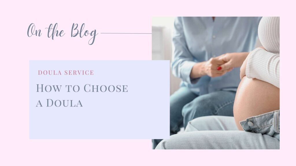 How to choose the right doula