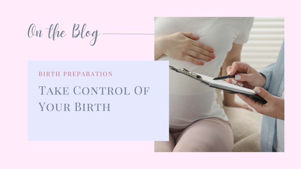 Take control of YOUR birth
