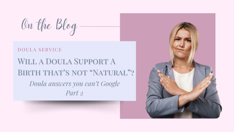 Will a doula support a birth that's not 'natural'?